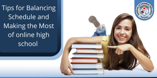 Tips For Balancing Schedule And Making The Most Of Online High School